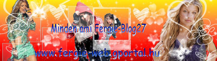 <Fergie&Blog27>